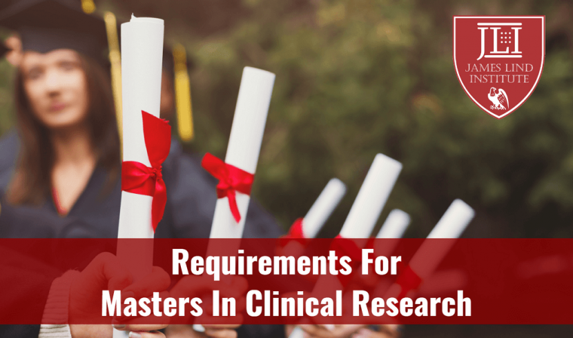 Requirements For Masters In Clinical Research JLI Blog